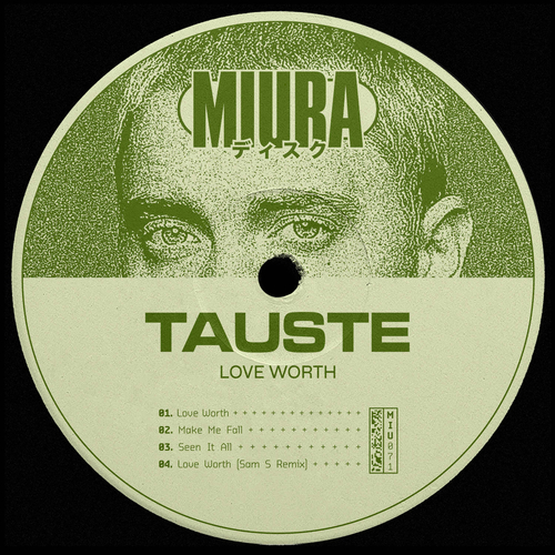 Tauste - Love Worth [MIU071]